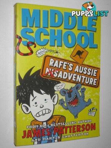 Rafe's Aussie Adventure - Middle School Series #7  - Patterson James & Chatterton, Martin - 2015