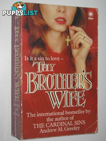 Thy Brother's Wife  - Greeley Andrew M. - 1983