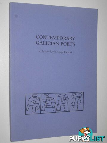 Contemporary Galician Poets : A Poetry Review Supplement  - Dunne Jonathan - No date