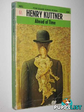 Ahead of Time  - Kuttner Henry - 1967