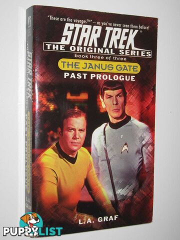 The Janus Gate: Present Tense Bk.3 : Star Trek The Original Series  - Graf L. A. - 2002