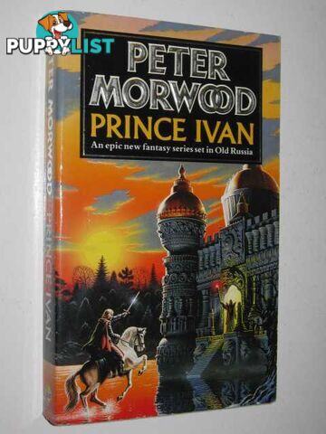 Prince Ivan  - Morwood Peter - 1991