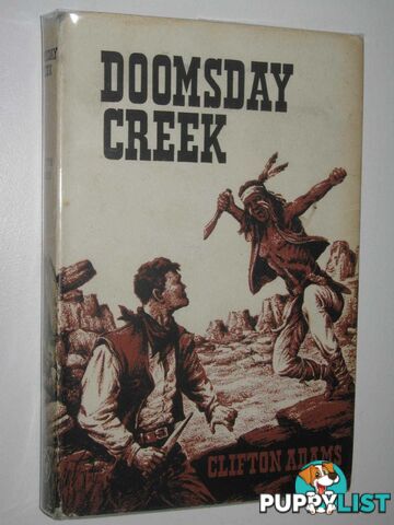 Doomsday Creek  - Adams Clifton - 1964