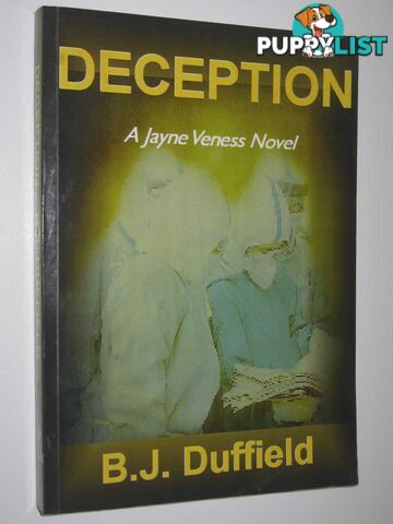 Deception : A Jayne Veness Novel  - Duffield B. J. - 2005