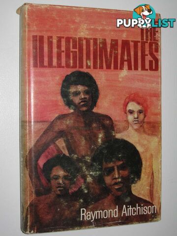 The Illegitimates  - Aitchison Raymond - 1964