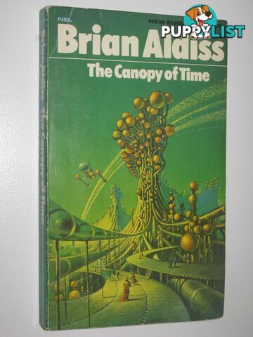 The Canopy of Time  - Aldiss Brian W. - 1975