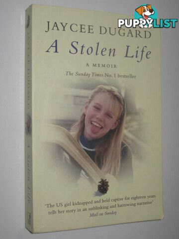 A Stolen Life : A Memoir  - Dugard Jaycee - 2012