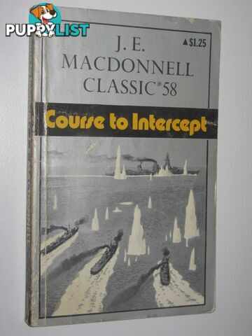 Course to Intercept - Classic Series #58  - Macdonnell J. E. - 1977