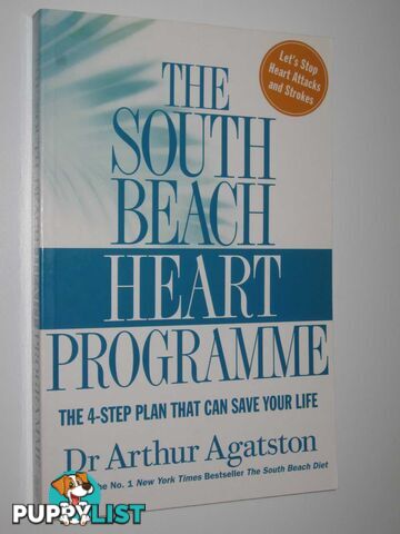 The South Beach Heart Program  - Agatston Dr Arthur - 2007