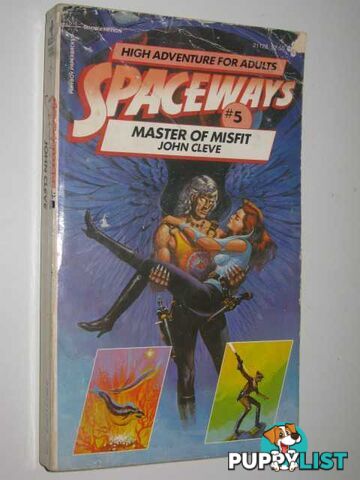 Master of Misfit - Spaceways Series #5  - Cleve John - 1982