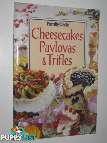 Cheesecakes Pavlovas & Trifles  - Family Circle - 1994