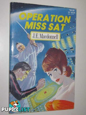 Operation MissSat - Mark Hood Series #4  - Macdonnell J. E. - 1987