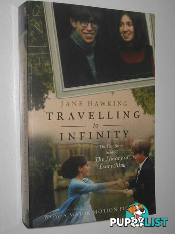 Travelling to Infinity : The True Story Behind the Theory of Everything  - Hawking Jane - 2014