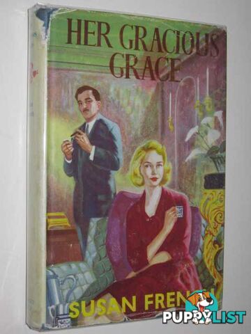 Her Gracious Frace  - French Susan - 1961