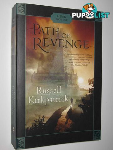 Path of Revenge - Husk Series #1  - Kirkpatrick Russell - 2007