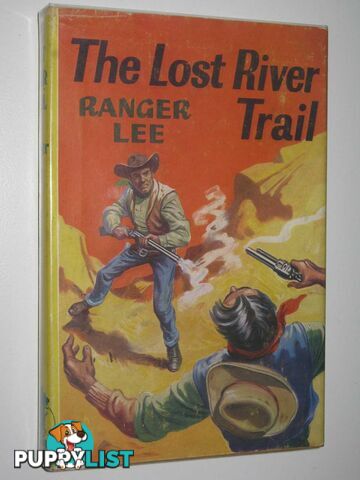 The Lost River Trail  - Ranger Lee - 1958