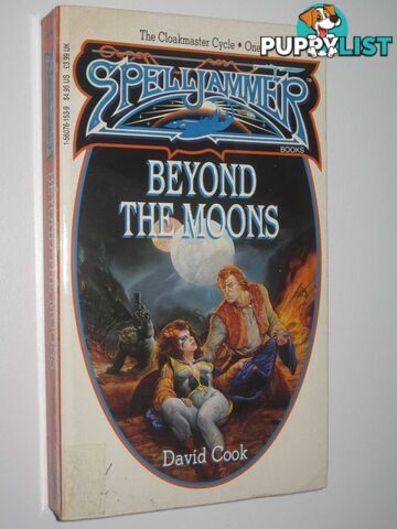 Beyond the Moons - Spelljammer: Cloakmaster Cycle #1  - Cook David - 1991