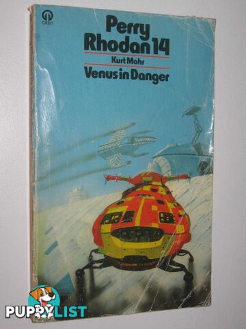 Venus in Danger - Perry Rhodan Series #14  - Darlton Clark - 1976