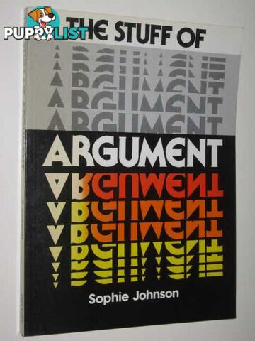 The Stuff Of Argument  - Johnson Sophie - 1982