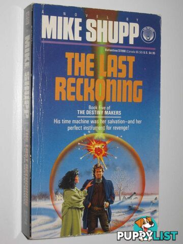 The Last Reckoning - The Destiny Makers Series #5  - Shupp Mike - 1991