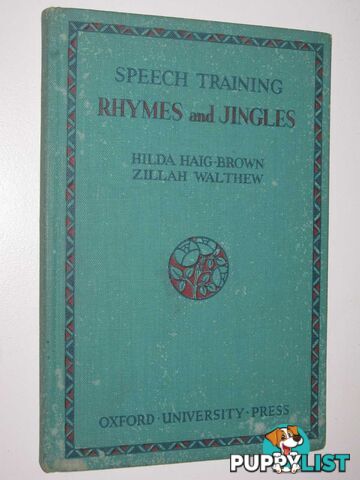 Speech Training Rhymes And Jingles  - Haig-Brown Hilda & Walthew, Zillah - 1957