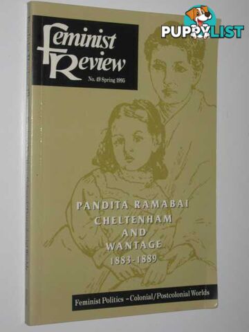 Feminist Review No. 49 Feminist Politics : Colonial/Postcolonial Worlds  - Author Not Stated - 1995