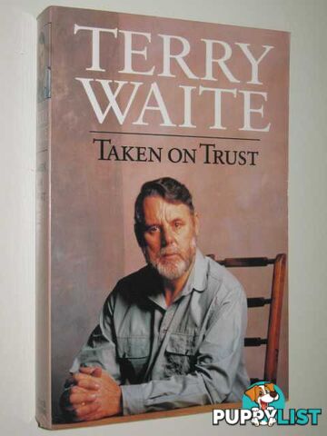 Taken On Trust  - Waite Terry - 1994