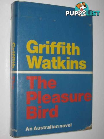 The Pleasure Bird  - Watkins Griffith - 1967