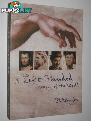 A Left-Handed History of the World  - Wright Ed - 2009