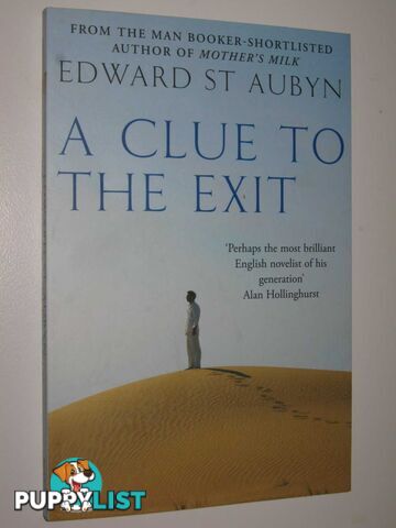 A Clue To The Exit  - St Aubyn Edward - 2008