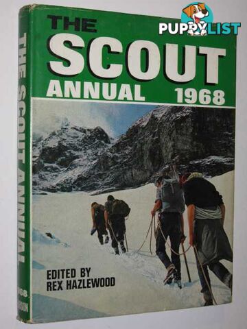 The Scout Annual 1968  - Hazlewood Rex - 1969