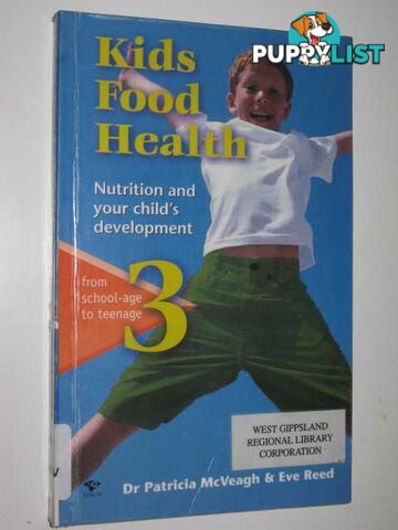 Kids Food Health  - McVeagh Patricia & Reed, Eva - 2001