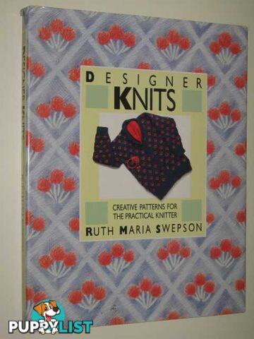 Designer Knits  - Swepson Ruth Maria - 1986