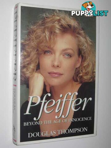 Pfeiffer : Beyond the Age of Innocence  - Thompson Douglas - 1993