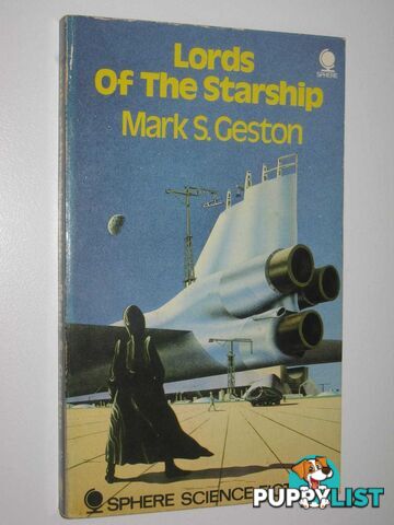 Lords of the Starship  - Geston Mark S. - 1972