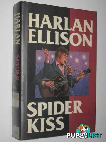 Spider Kiss  - Ellison Harlan - 1991