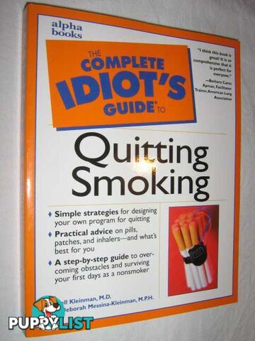 The Complete Idiot's Guide to Quitting Smoking  - Kleinman Lowell & Messina-Kleinman, Deborah - 2000