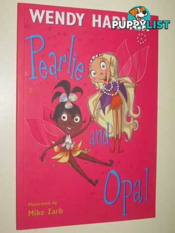 Pearlie and Opal  - Harmer Wendy - 2004