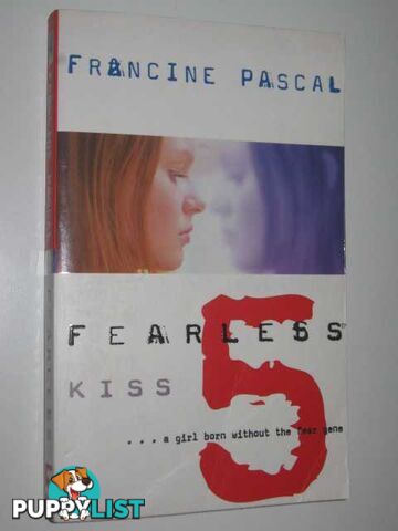 Kiss - Fearless Series #5  - Pascal Francine - 2000