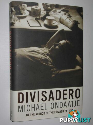 Divisadero  - Ondaatje Michael - 2007