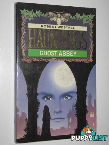 Ghost Abbey - Haunting Series #1  - Westall Robert - 1988