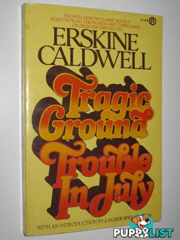 Tragic Ground + Trouble in July  - Caldwell Erskine - 1979