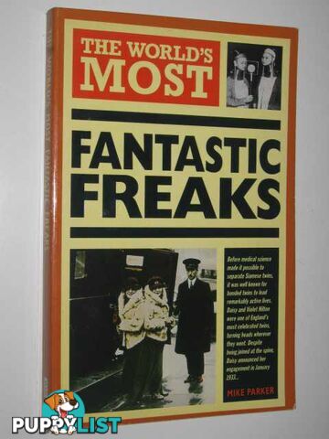 The World's Most Fantastic Freaks  - Cawthorne Nigel - 2003