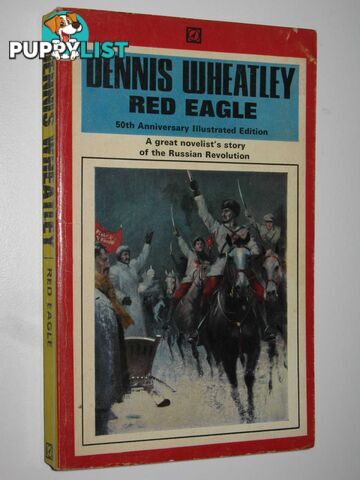 Red Eagle : The Story of the Russian Revolution and of Klementy  - Wheatley Dennis - 1968