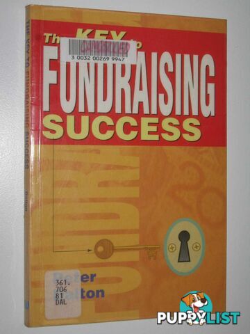 The Key To Fundraising Success  - Dalton Peter - 2000