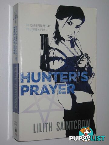 Hunter's Prayer  - Saintcrow Lilith - 2008