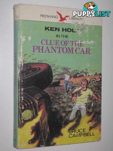 The Clue Of The Phantom Car - Ken Holt Series #8  - Campbell Bruce - 1973