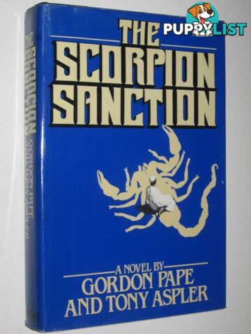 The Scorpion Sanction  - Pape Gordon & Aspler, Tony - 1980