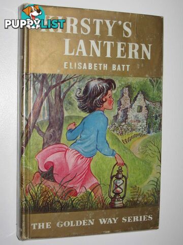 Kirsty's Lantern - Golden Way Series #4  - Batt Elisabeth - 1965