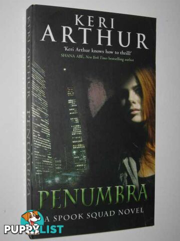 Penumbra - Spook Squad Series #3  - Arthur Keri - 2009